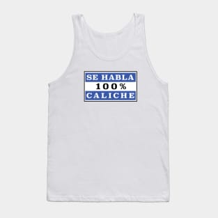 Se habla 100 porciento caliche salvadoreno Tank Top